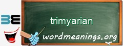 WordMeaning blackboard for trimyarian